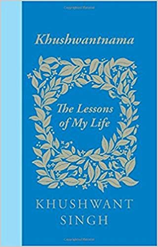 Khushwantnama: The Lessons of My Life